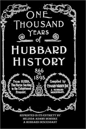 1000 YEARS OF HUBBARD HIST