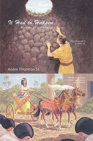 It Had to Happen de Andre Sr. Thurmon