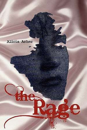 The Rage de Alicia Asher