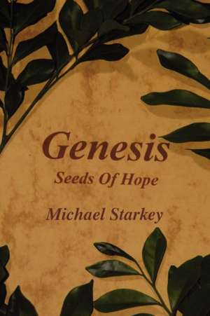 Genesis de Michael Starkey