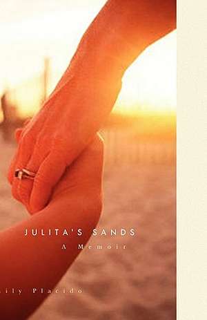 Julita's Sands de Emily Placido