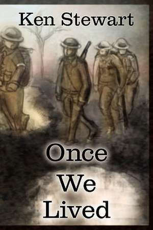 Once We Lived de Ken Stewart