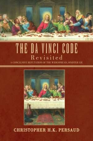 Persaud, C: Da Vinci Code Revisited