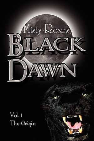 Black Dawn de Misty Rose