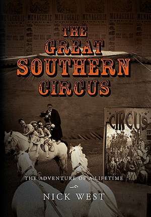 The Great Southern Circus de Nick West