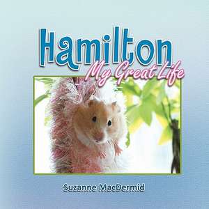 Hamilton de Suzanne Macdermid