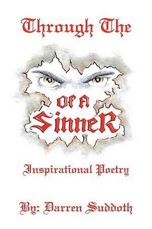 Through the Eyes of a Sinner de Darren Suddoth