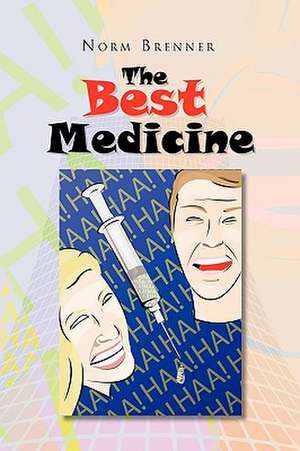 Brenner, N: Best Medicine de Norm Brenner