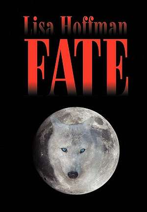 Fate de Lisa M. Hoffman