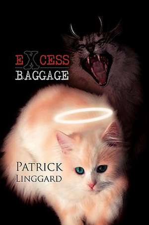 Linggard, P: Excess Baggage