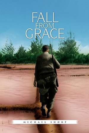 Fall from Grace de Michael Short