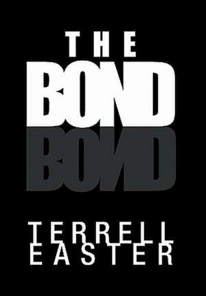 The Bond de Terrell Easter