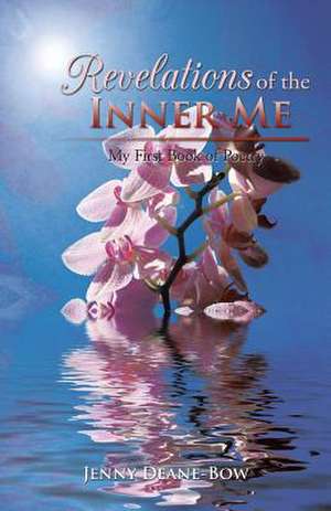 Revelations of the Inner Me de Jenny Deane-Bow