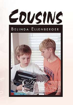 Cousins de Belinda Ellenberger