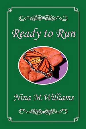 Ready to Run de Nina M. Williams