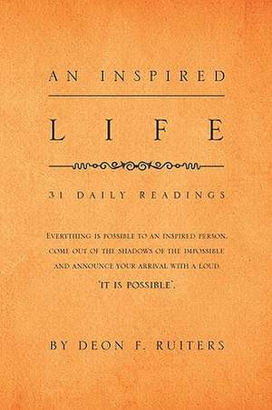 An Inspired Life de Deon Ruiters