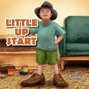 Little Up Start de Barbara Jackson