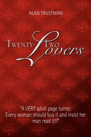 Trustman, A: Twenty- Two Lovers