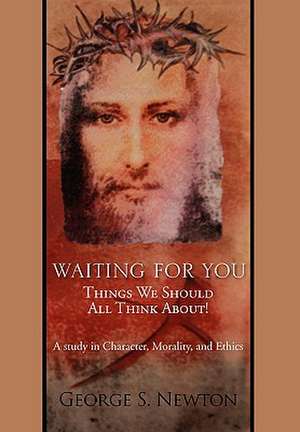 Waiting for You de George S. Newton