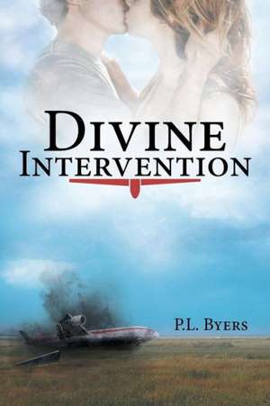 Divine Intervention de P. L. Byers