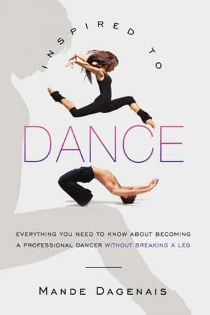 Inspired to Dance de Mande Dagenais