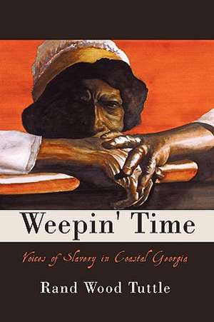 Weepin' Time de Wood Tuttle Rand Wood Tuttle