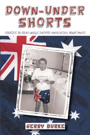 Down-Under Shorts de Burke Gerry Burke