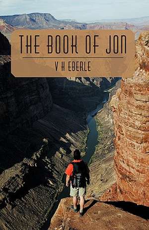 The Book of Jon de H. Eberle V. H. Eberle