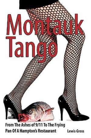 Montauk Tango de Gross Lewis Gross