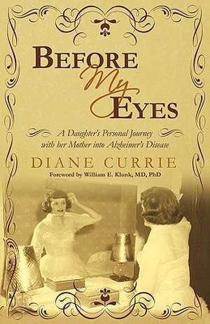 Before My Eyes de Currie Diane Currie