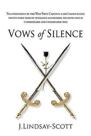 Vows of Silence de J. Lindsay-Scott