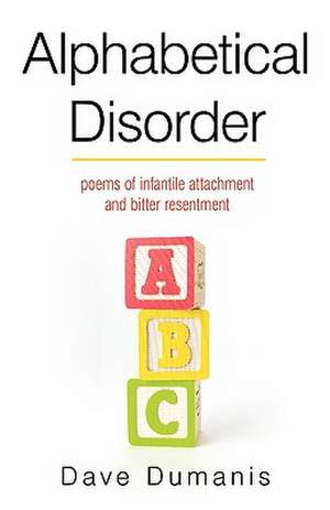 Alphabetical Disorder de Dumanis Dave Dumanis