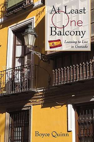 At Least One Balcony de Quinn Boyce Quinn