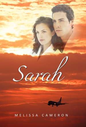 Sarah de Melissa Cameron