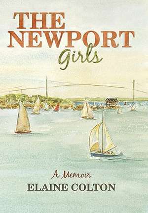 The Newport Girls de Colton Elaine Colton