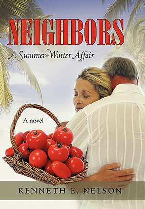 Neighbors de Kenneth E. Nelson