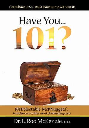 Have You 101? de L Roo McKenzie