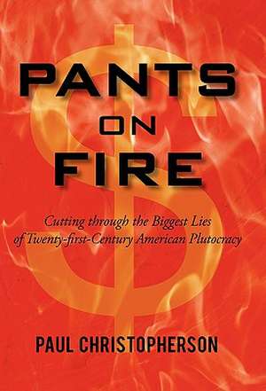 Pants on Fire de Paul Christopherson