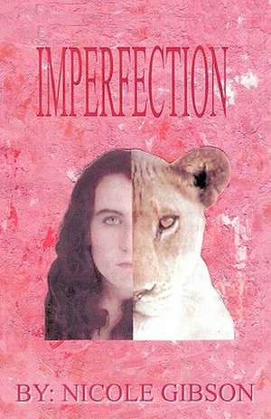 Imperfection de Nicole Gibson