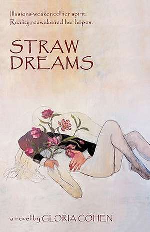 Straw Dreams de Gloria Cohen