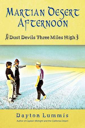 Martian Desert Afternoon de Dayton Lummis