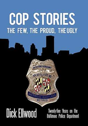 Cop Stories de Dick Ellwood