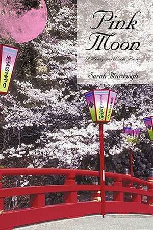 Pink Moon de Sarah Murdaugh