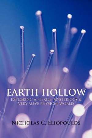 Earth Hollow de Nicholas C. Eliopoulos