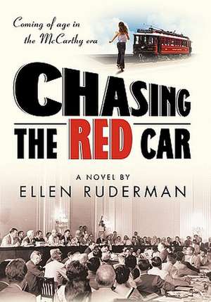 Chasing the Red Car de Ellen Ruderman