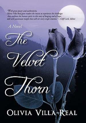 The Velvet Thorn de Olivia Villa-Real