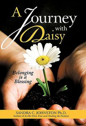 A Journey with Daisy de Sandra C. Johnston