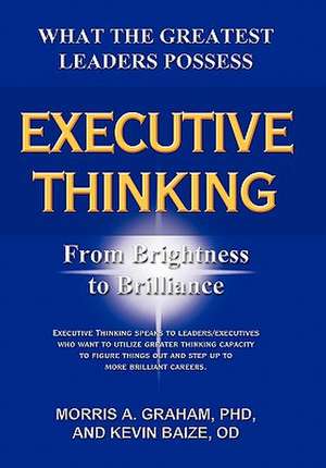 Executive Thinking de Morris A. Graham Phd