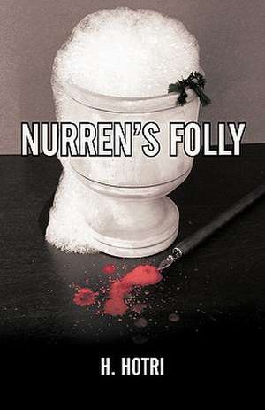 Nurren's Folly de H. Hotri