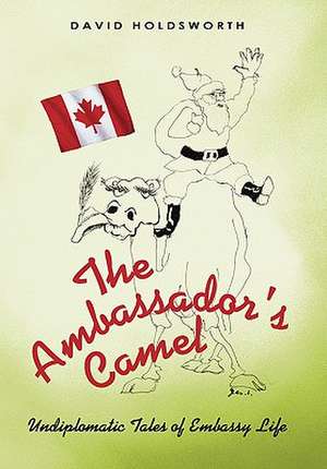 The Ambassador's Camel de David Holdsworth